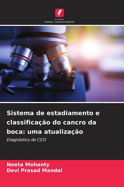 Sistema de estadiamento e classificação do cancro da boca: uma atualização