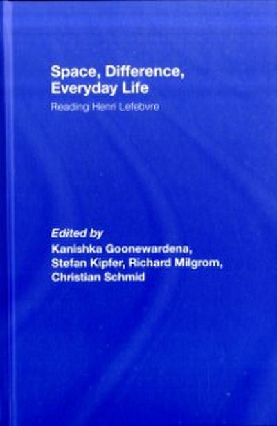 Space, Difference, Everyday Life