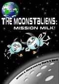 Moonstaliens: Mission Milk!