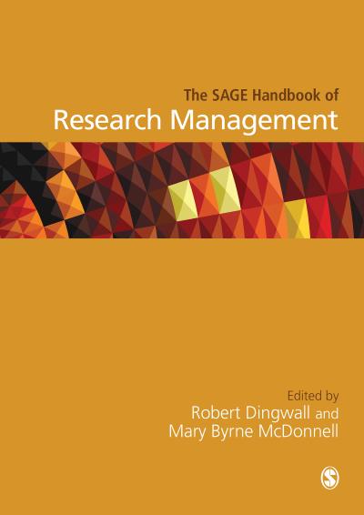 The SAGE Handbook of Research Management