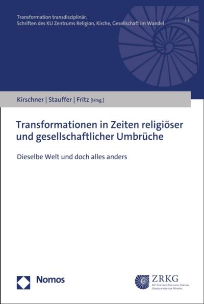 Transformationen in Zeiten religiöser und gesellschaftlicher Umbrüche