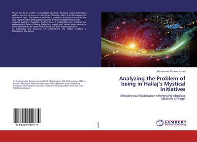 Analyzing the Problem of being in Hallaj’s Mystical Initiatives