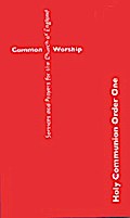 Common Worship: Holy Communion Order One