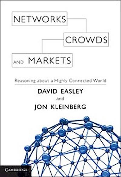 Networks, Crowds, and Markets