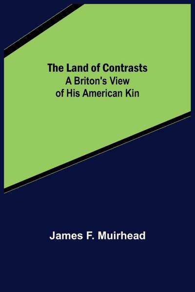 The Land of Contrasts