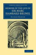 Memoir of the Life of Sir Marc Isambard Brunel