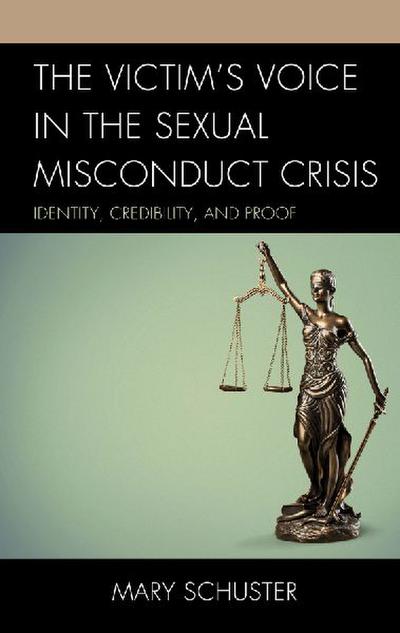 Victim’s Voice in the Sexual Misconduct Crisis