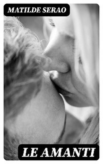 Le Amanti