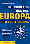 Deutschland und das Europa der Verteidigung