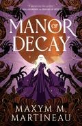 Manor of Decay
