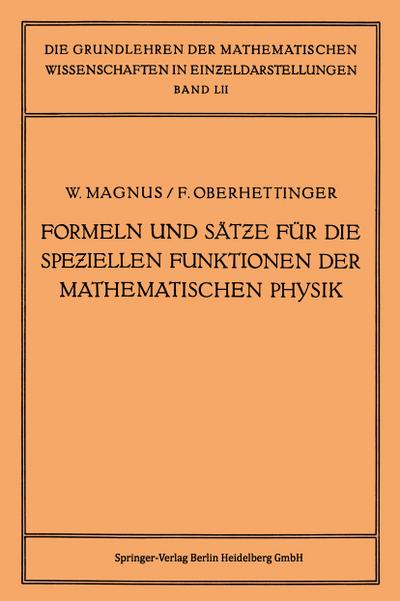 Formeln und Sätze für die Speziellen Funktionen der Mathematischen Physik
