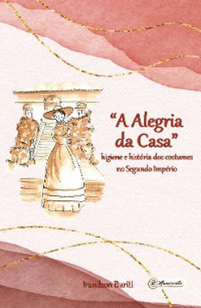"A Alegria da Casa"