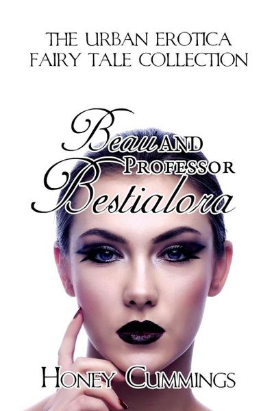 Beau & Professor Bestialora