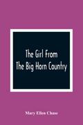 The Girl From The Big Horn Country