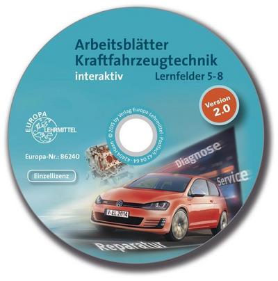 Arbeitsblätter Kraftfahrzeugtechnik Lernfelder 5-8 interaktiv - Einzellizenz: Version 2.1