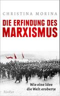 Die Erfindung des Marxismus