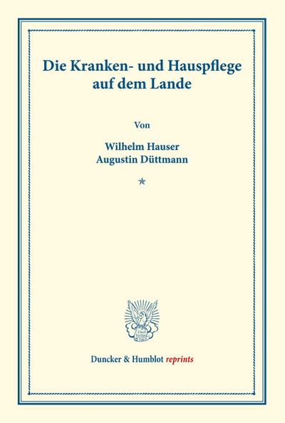 Die Kranken- und Hauspflege auf dem Lande.
