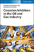 Corrosion Inhibitors in the Oil and Gas Industry
