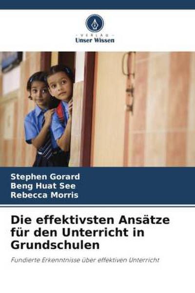 Die effektivsten Ansätze für den Unterricht in Grundschulen