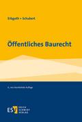 Öffentliches Baurecht: mit Bezügen zum Umwelt- und Raumplanungsrecht