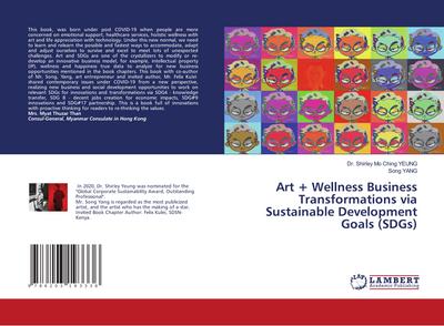 Art + Wellness Business Transformations via Sustainable Development Goals (SDGs)
