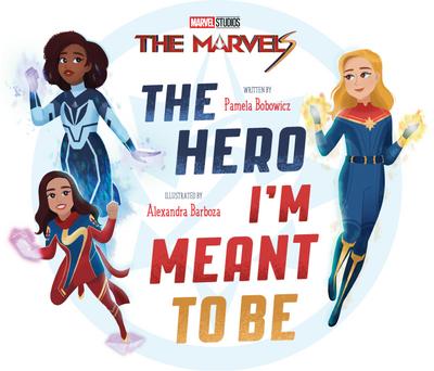 The Marvels: The Hero I’m Meant to Be