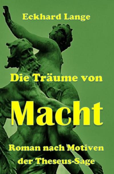 Die Träume von Macht