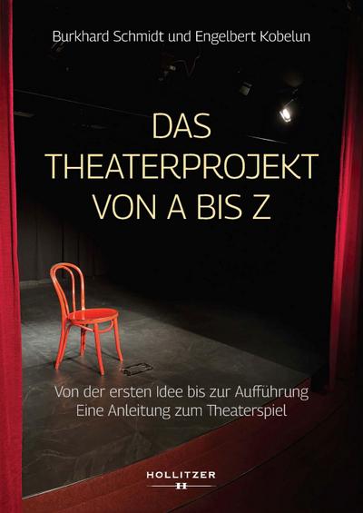 Das Theaterprojekt von A bis Z