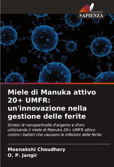 Miele di Manuka attivo 20+ UMFR: un’innovazione nella gestione delle ferite