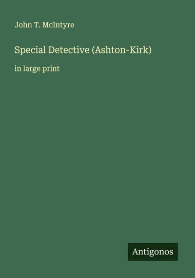 Special Detective (Ashton-Kirk)