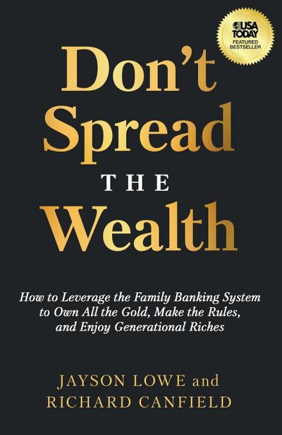 Don’t Spread the Wealth