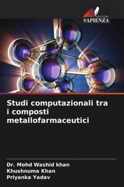 Studi computazionali tra i composti metallofarmaceutici