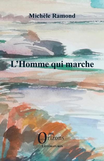 L’Homme qui marche
