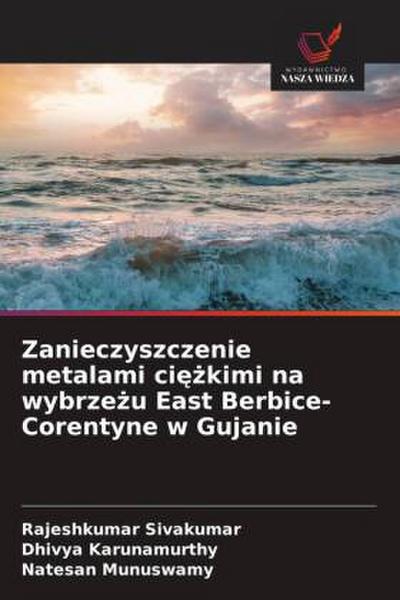 Zanieczyszczenie metalami ci¿¿kimi na wybrze¿u East Berbice-Corentyne w Gujanie