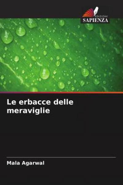 Le erbacce delle meraviglie