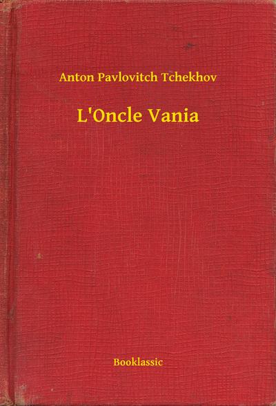 L’Oncle Vania