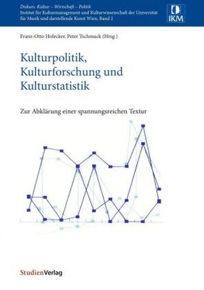 Kulturpolitik, Kulturforschung und Kulturstatistik