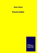 Fausts Leben