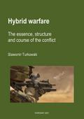 Hybrid warfare The essence, structure and course of the conflict