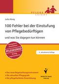100 Fehler bei der Einstufung von Pflegebedürftige