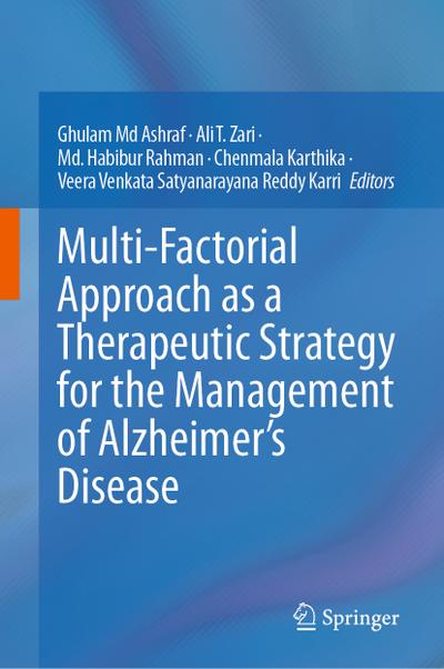 Multi-Factorial Approach as a Therapeutic Strategy for the Management of Alzheimers Disease