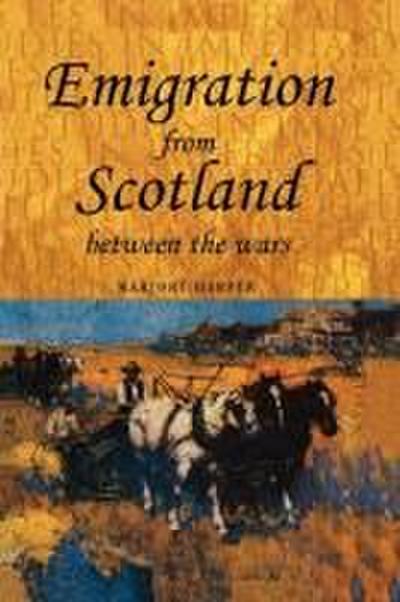 Emigration from Scotland between the wars
