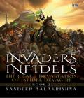 Invaders and Infidels
