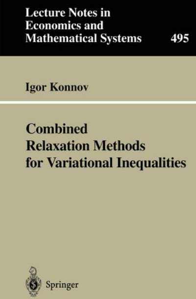 Combined Relaxation Methods for Variational Inequalities