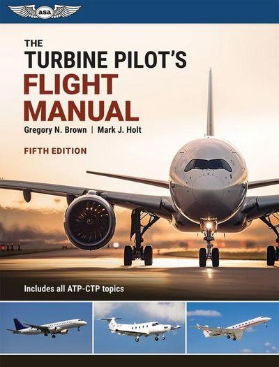 The Turbine Pilot’s Flight Manual