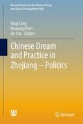 Chinese Dream and Practice in Zhejiang - Politics