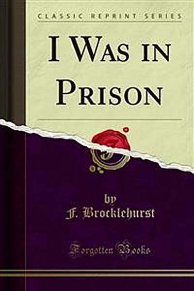 I Was in Prison