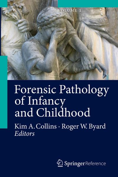 Forensic Pathology of Infancy and Childhood, 2 Vols.