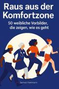 Raus aus der Komfortzone