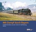 Mit Dampf durch Bayern 3